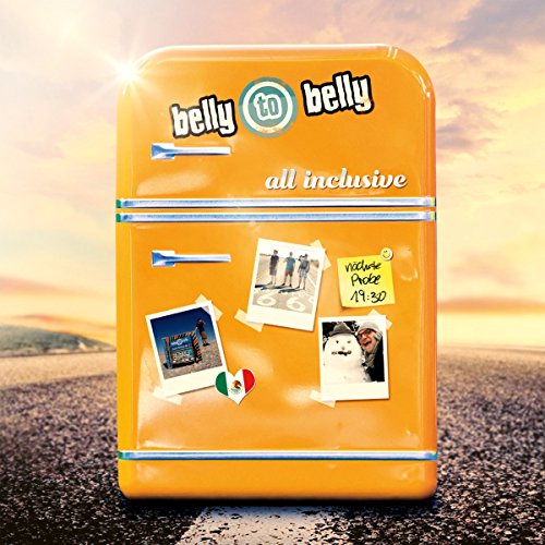 Belly to Belly - All Inclusive
