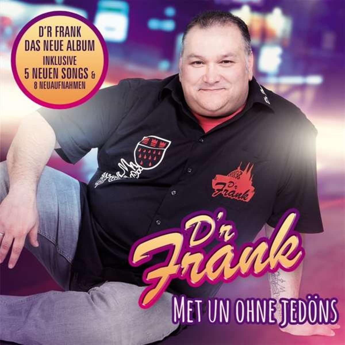 D'r Frank - Met un ohne Jedöns