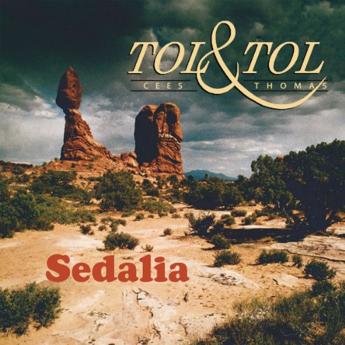 Tol & Tol - Sedalia (Re-Mastered)