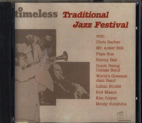 Sampler - Timeless Traditional Jazz Festival (With Chris Barber, Ken Colyer And Others)