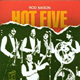 Mason , Rod - Hot Five