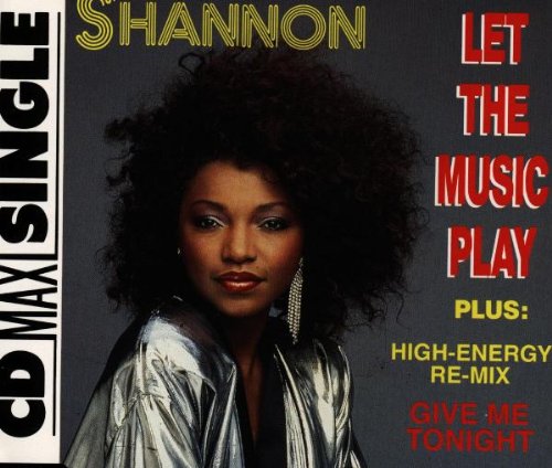 Shannon - Let The Music Play (Maxi)