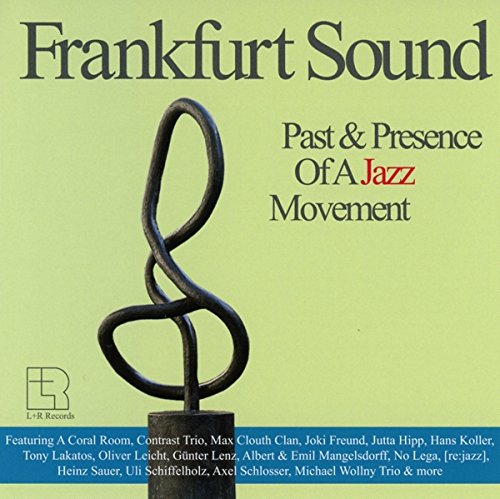 Sampler - Franfurt Sound - Past & Presence Of A Jazz Movement