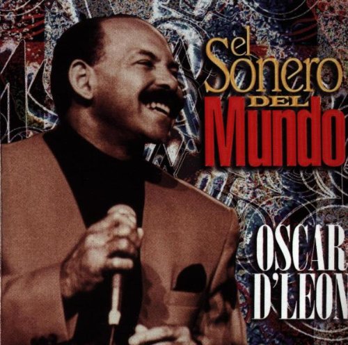 D'Leon , Oscar - El Sonero Del Mundo