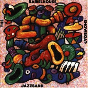 Barrelhouse Jazzband , The - Showboat