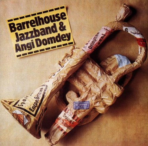 Angi Barrelhouse Jazzband & Domdey - Barrelhouse J.B.& Angi Domdey