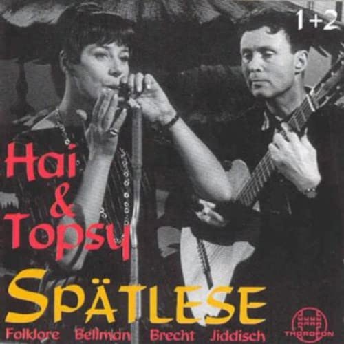 Hai & Topsy - Hai & Topsy: Spätlese