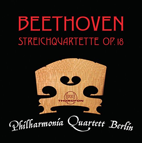 Beethoven , Ludwig van - Streichquartette, Op. 18 (Philharmonia Quartett Berlin)
