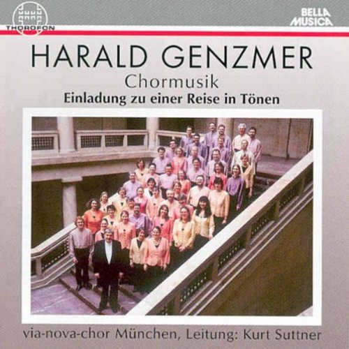 Genzmer , Harald - Chormusik - Einladung zu einer Reise in Tönen (via-nova-chor München, Suttner)