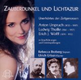 Thuille , Ludwig - Urschlamm-Idyll und Heiligenschein (Broberg, Meierhöfer, Gräbner)