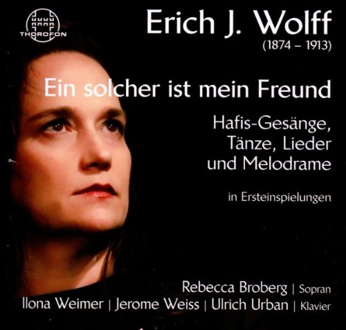 Wolff , Erich J. - Ein Solcher Ist Mein Freund