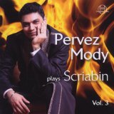 Mody , Pervez - Plays Scriabin 3