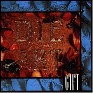 Art , Die - Gift