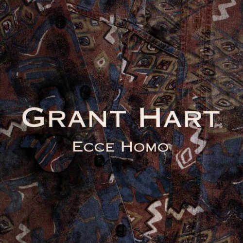 Hart , Grant - Ecce Homo