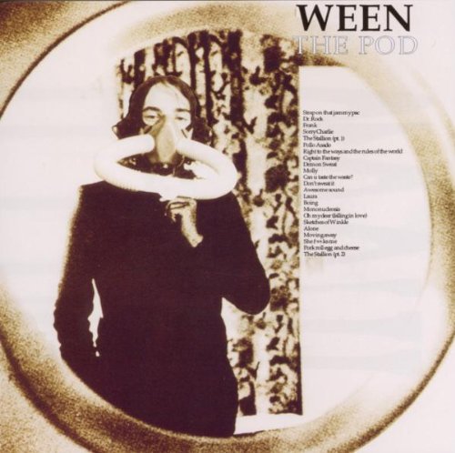 Ween - The Pod