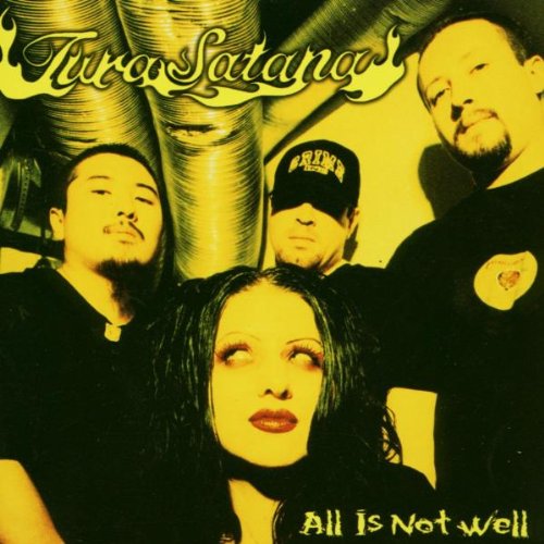 Tura Satana - All Is Not Well
