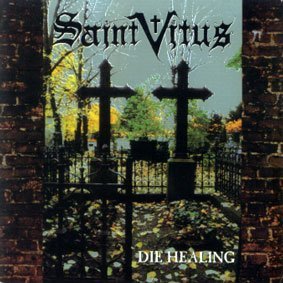 Saint Vitus - Die Healing