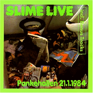 Slime - Live Pankehallen 21.1.1984