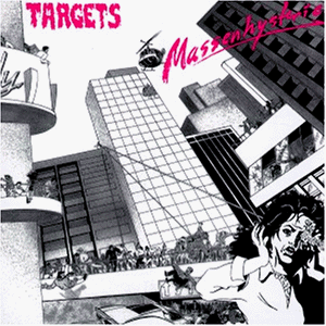 Targets - Massenhysterie