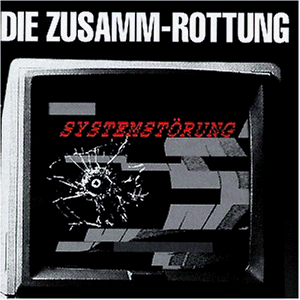 Zusamm-Rottung , Die - Systemstörung