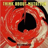 Think About Mutation - Virus (Limited Edition)