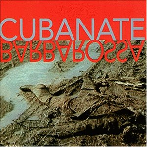 Cubanate - Barbarossa