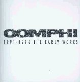 Oomph! - 1991-1996 The Early Works