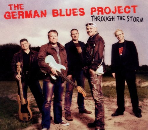 The German Blues Project - Through the Storm