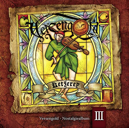 Versengold - Ketzerey-Nostalgiealbum III