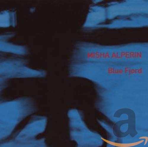 Alperin , Mikhail - Blue Fjord