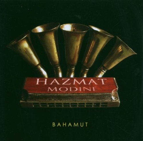 Hazmat Modine - Bahamut