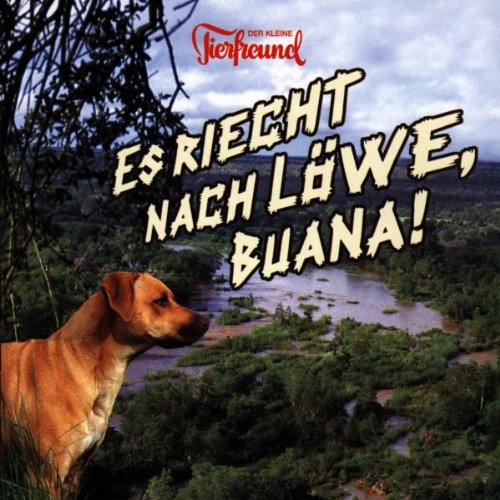 Dietmar Wischmeyer - Der Kleine Tierfreund - Es Riecht Nach Löwe, Buana!