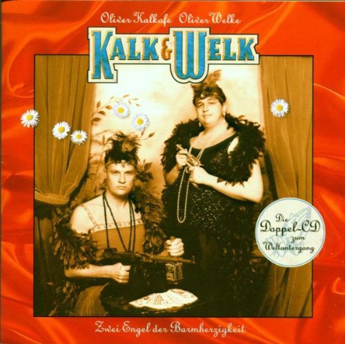 Kalk & Welk (Kalkofe , Oliver & Welke , Oliver) - Zwei Engel der Barmherzigkeit