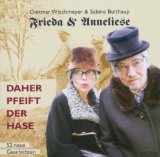 Wischmeyer , Dietmat und Bulthaup , Sabine - Frieda und Annelise - Wechseljahre im Wiehengebirge