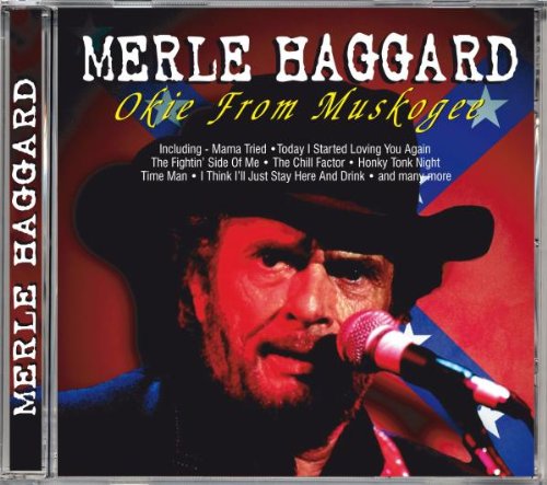 Merle Haggard - Okie from Muskogee