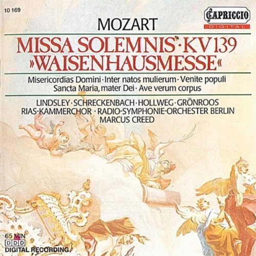 Mozart , Wolfgang Amadeus - Missa Solemnis KV 139 'Waisenmesse' (Lindsley, Schreckenbach, Hollweg, Grönroos, Creed)
