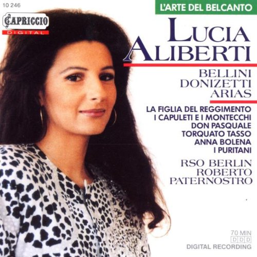 Aliberti , Lucia - L'Art Del Belcanto - Bellini Donizetti Arias (Paternostro)