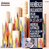 Rheinberger , Joseph Gabriel - Organ Works 6 (Sonatas Nos. 14-16 (Rübsam)