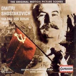 Shostakovich , Dmitri - Der Fall von Berlin / Soja (Original Motion Picture Scores) (Jurowski, DSOB)