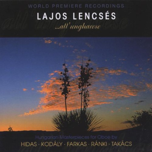 Lajos Lencses - All'Ungarese,Meisterw.F.Oboe