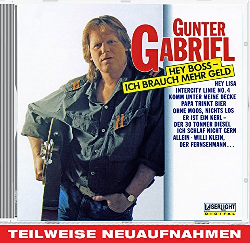 Gabriel , Gunter - Hey Boss - Ich brauch mehr Geld
