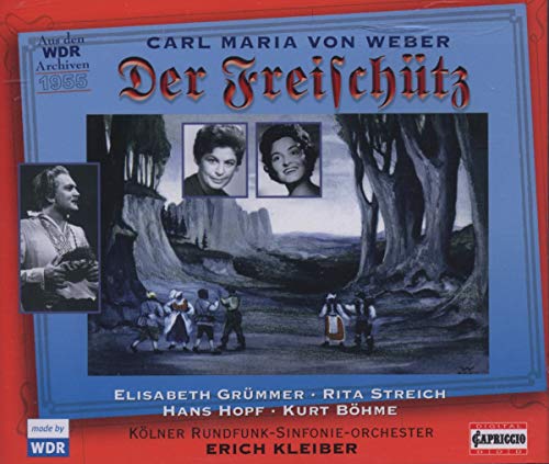 Weber , Carl Maria von - Der Freischütz (GA) (Grümmer, Streich, Hopf, Böhme, Kleiber)
