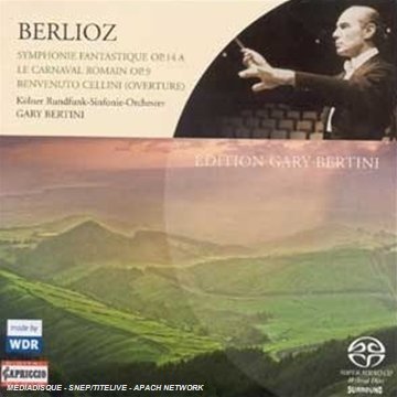 Berlioz , Hector - Symphonie Fantastique, Op. 14 A / Le Carnaval Romain / Benvenuto Cellini (Overture)(Bertini)(SACD)