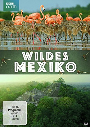  - Wildes Mexiko