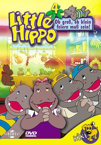 - Little Hippo 4: Ob groß, ob klein, feiern muss sein!
