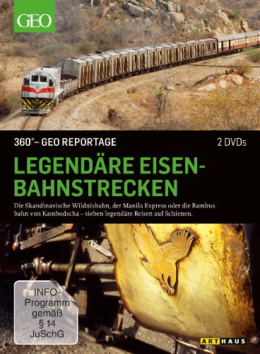 DVD - 360° - GEO REPORTAGE: Legendäre Eisenbahnstrecken