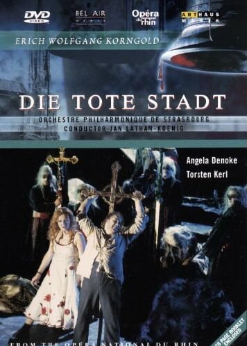 - Korngold, Erich Wolfgang - Die Tote Stadt