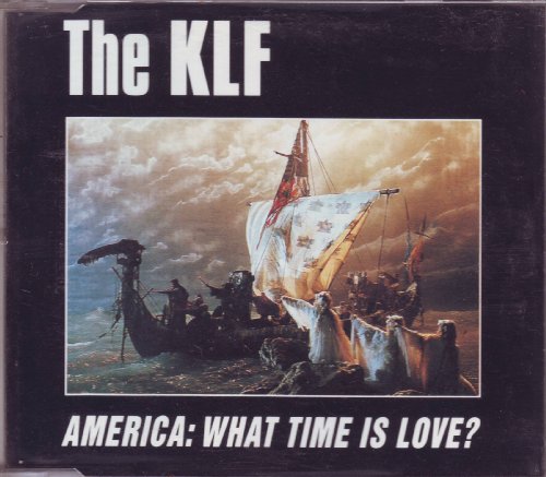 KLF - America:What time is love?