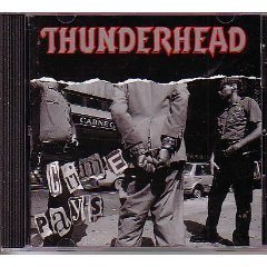 Thunderhead - Crime pays