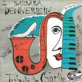 Dennerlein , Barbara - Tribute To Charlie